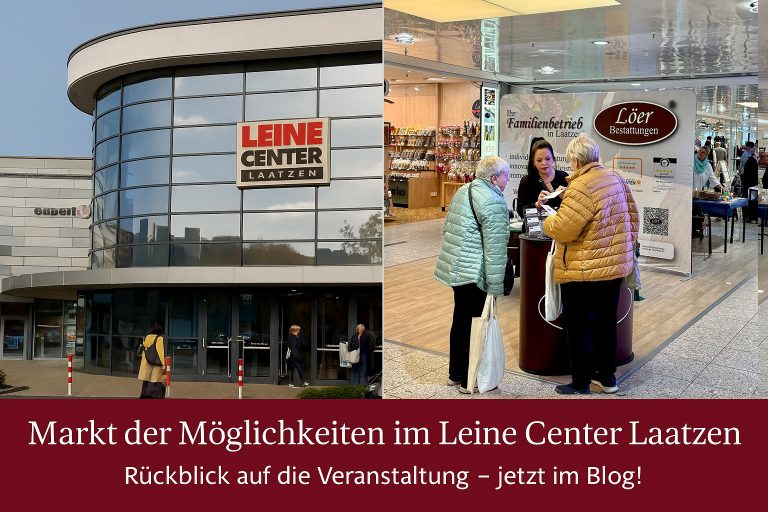 Löer Bestattungen beim Markt der Möglichkeiten im Leine Center Laatzen – Rückblick auf die Veranstaltung mit persönlichen Gesprächen und Informationen zur Bestattungsvorsorge.