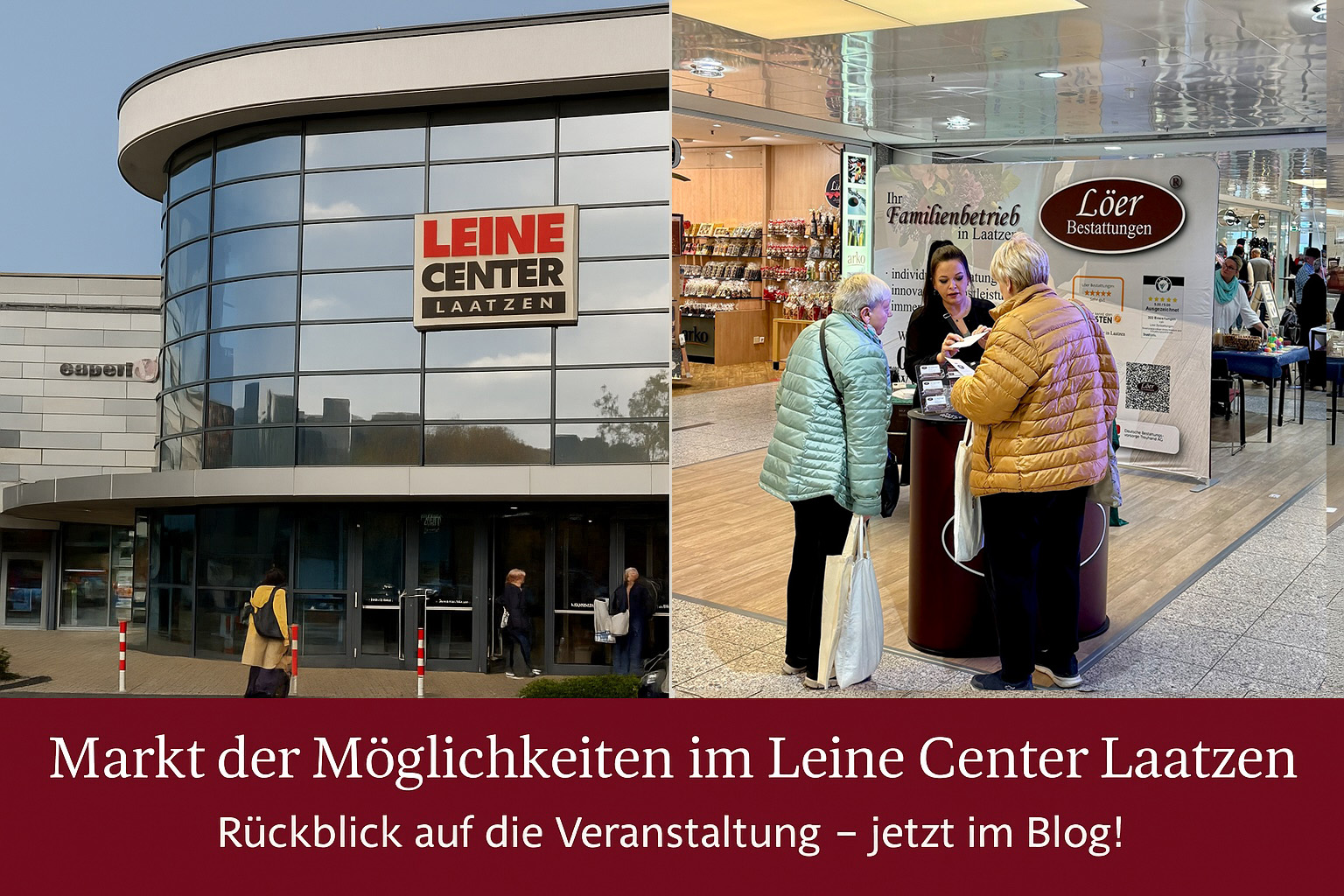 Löer Bestattungen beim Markt der Möglichkeiten im Leine Center Laatzen – Rückblick auf die Veranstaltung mit persönlichen Gesprächen und Informationen zur Bestattungsvorsorge.